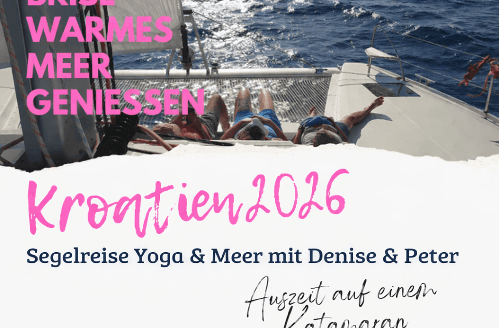 7 Tage Segelreise auf einem Segelkatamaran in Kroatien – Auszeit mit Yoga & Mee(h)r 2026